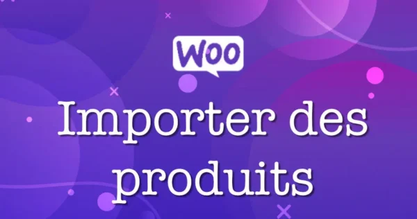 fichier CSV WooCommerce